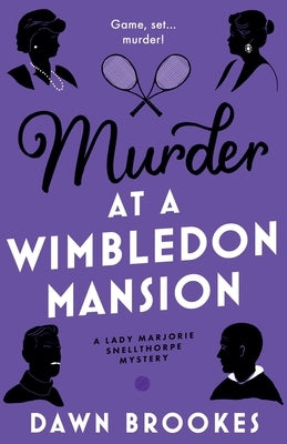 Murder at a Wimbledon Mansion by Brookes, Dawn