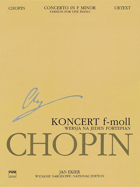 Concerto in F Minor Op. 21: Version for One Piano by Chopin, Frederic