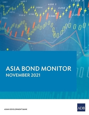 Asia Bond Monitor - November 2021 by Asian Development Bank
