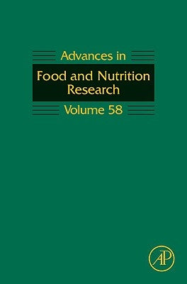 Advances in Food and Nutrition Research: Volume 58 by Taylor, Steve