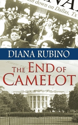 The End of Camelot by Rubino, Diana