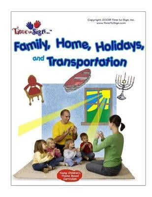 Family, Home, Holidays, and Transportation: Ojibwe by Hubler Cda, Lillian I.