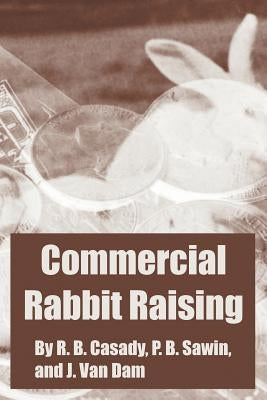 Commercial Rabbit Raising by United States Department of Agriculture