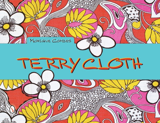 Terry Cloth by Combes, Monique