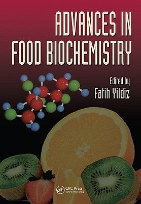 Advances in Food Biochemistry by Yildiz, Fatih