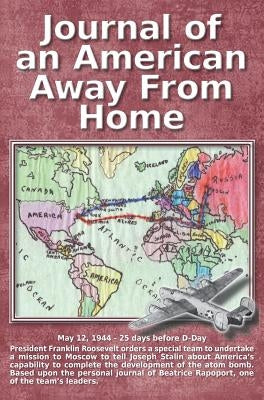 Journal of an American Away From Home by Rapoport, Beatrice R.