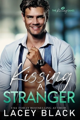 Kissing A Stranger by Black, Lacey
