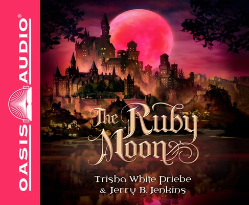 The Ruby Moon: Volume 2 by Priebe, Trisha White