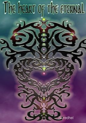 The heart of the eternal by Wood, Nuredhel