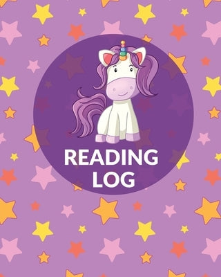 Reading Log Book For Girls: Reading Notebook, Record And Organize Book Information, Writing Prompts For Young Readers, Student And Homeschool Reading by Rother, Teresa