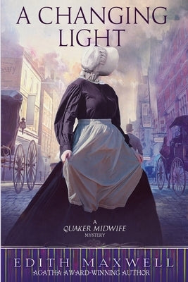 A Changing Light by Maxwell, Edith