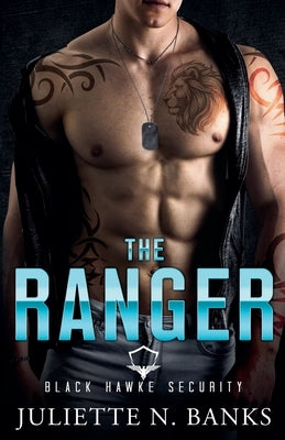 The Ranger by Banks, Juliette N.