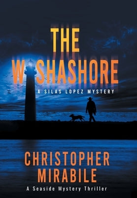 The Washashore: A Seaside Mystery Thriller by Mirabile, Christopher