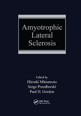 Amyotrophic Lateral Sclerosis by Mitsumoto, Hiroshi