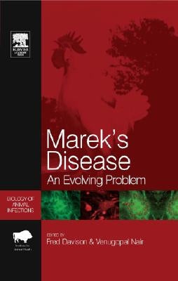 Marek's Disease: An Evolving Problem by Davison, Fred