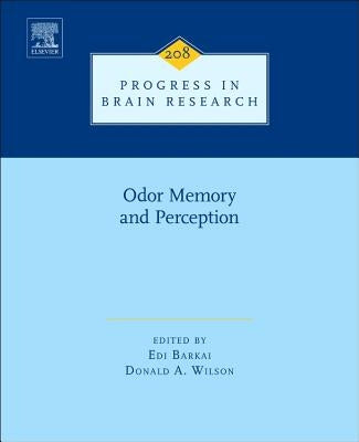 Odor Memory and Perception: Volume 208 by Barkai, Edi