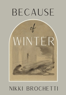 Because of Winter by Brochetti, Nikki
