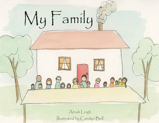 My Family by Leigh, Arnah