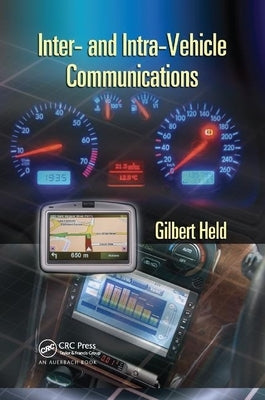 Inter- and Intra-Vehicle Communications by Held, Gilbert