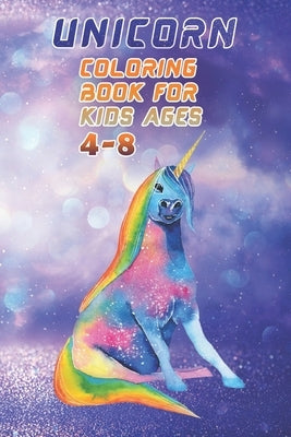 Unicorn Coloring Book for Kids Ages 4-8: Best unicorn crafts for kids - 100 pulse Unicorn with color test pages - This book for kids ages 4-8 us editi by Press House, Masab