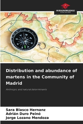 Distribution and abundance of martens in the Community of Madrid by Blasco Hernanz, Sara