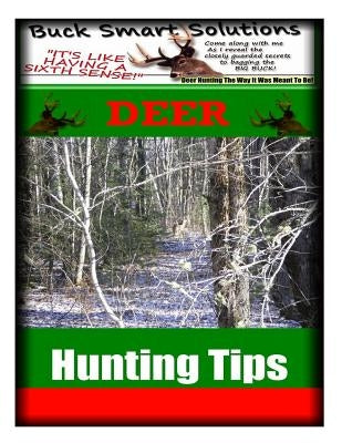 Deer Hunting Tips by Jackson, Alan