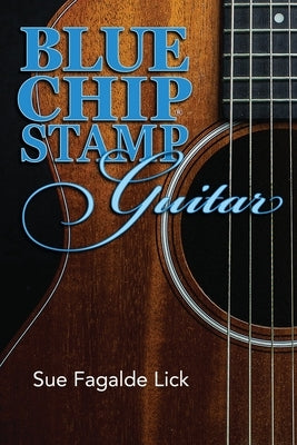 Blue Chip Stamp Guitar by Lick, Sue Fagalde