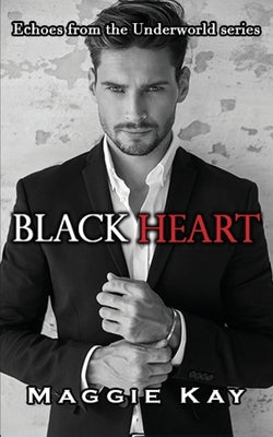 Black Heart by Kay, Maggie