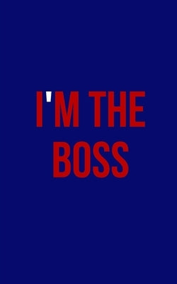 I'm the boss by Solutions, Colorfix