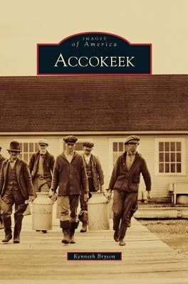 Accokeek by Bryson, Kenneth