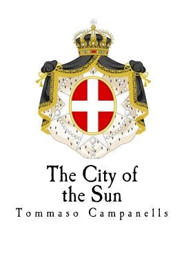 The City of the Sun by Halliday, Thomas W.