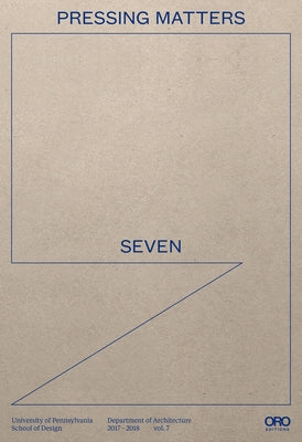 Pressing Matters 7 by Design, Upenn