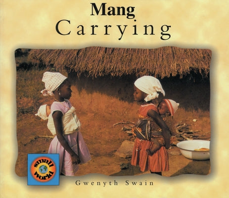 Carrying (English-Vietnamese) by Swain, Gwenyth