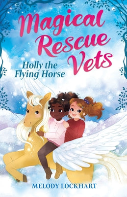 Holly the Flying Horse by Huff, Morgan