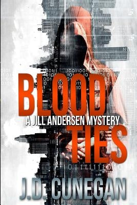 Blood Ties by Cunegan, J. D.