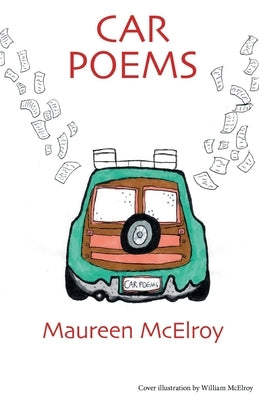 Car Poems by McElroy, Maureen