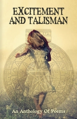 Excitement and Talisman by Sonthalia, Akshay