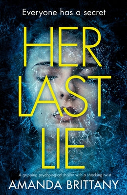 Her Last Lie by Brittany, Amanda