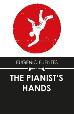 The Pianist's Hands by Fuentes, Eugenio