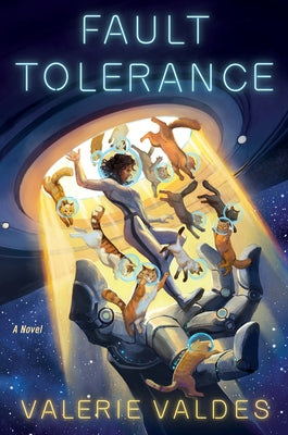 Fault Tolerance by Valdes, Valerie