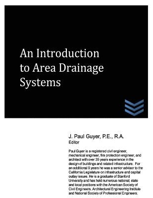 An Introduction to Area Drainage Systems by Guyer, J. Paul