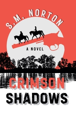 Crimson Shadows by Norton, S. M.