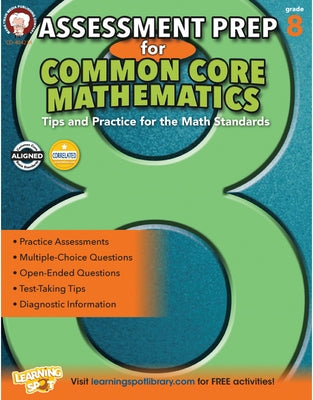 Assessment Prep for Common Core Mathematics, Grade 8 by Mace, Karise