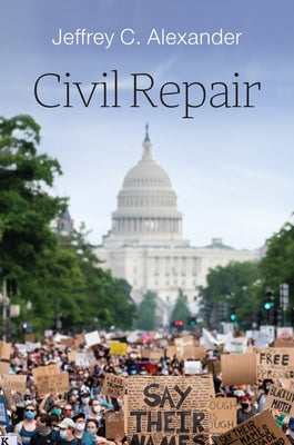 Civil Repair by Alexander, Jeffrey C.