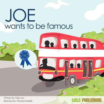 Joe Wants to be Famous by Isabella, Octaviani