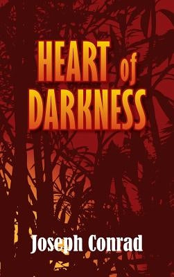 Heart of Darkness by Conrad, Joseph