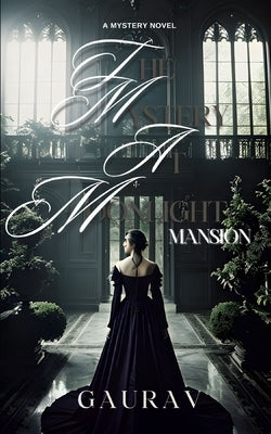 The Mystery at Moonlight Manor by Sharma, Gaurav