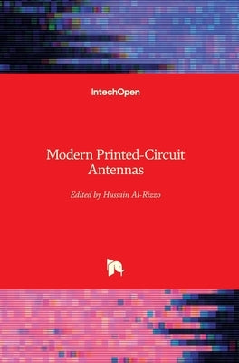 Modern Printed-Circuit Antennas by Al-Rizzo, Hussain