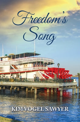 Freedom's Song by Sawyer, Kim Vogel