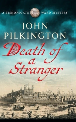 Death of a Stranger by Pilkington, John